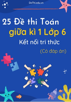 Bộ 25 Đề thi Toán giữa kì 1 Lớp 6 Kết nối tri thức (Có đáp án)